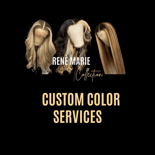 Custom Color Service • ADD ON SERVICE - Renè Marie Collection 